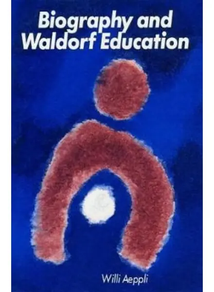 Biography and Waldorf Education