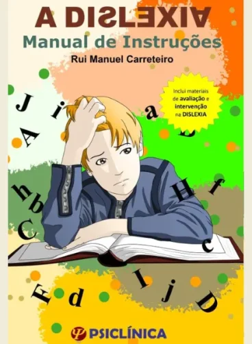 A DISLEXIA: Manual de Instruções