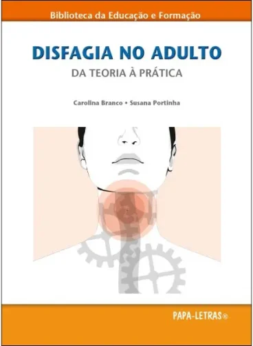 A Disfagia no Adulto – da teoria à prática