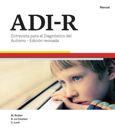 ADI-R – Entrevista para o Diagnóstico do Autismo – Edição Revista