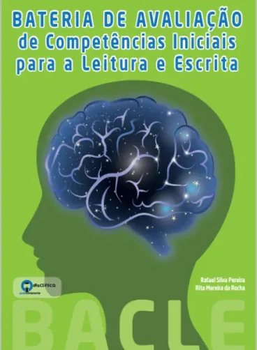 BACLE - Bateria de Avaliação de Competências Iniciais para a Leitura e Escrita