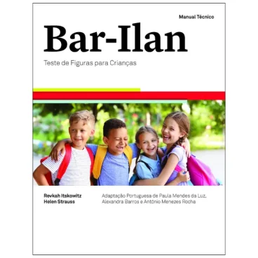 BAR-ILAN - Teste de Figuras para Crianças: Entrevista Semiprojetiva - Edição Revista