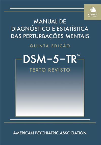 DSM-5-TR - Manual de Diagnóstico e Estatística das Perturbações Mentais