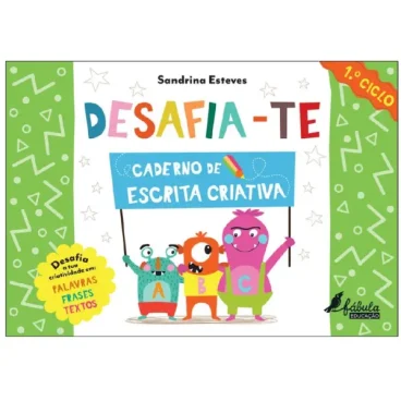 Desafia-te: Caderno de Escrita Criativa