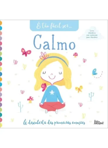 É Tão Fácil Ser… Calmo