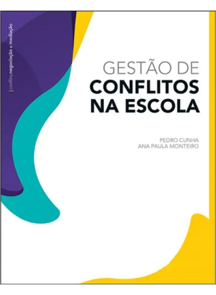 Gestão de Conflitos na Escola