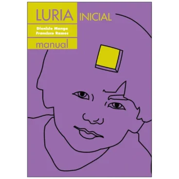 LURIA-INICIAL - Avaliação Neuropsicológica para a Idade Pré-Escolar