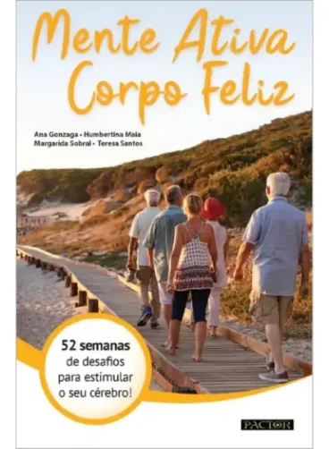 Mente Ativa, Corpo Feliz