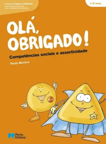 Olá, Obrigado! Competências sociais e assertividade
