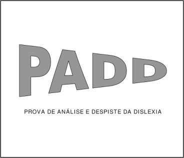 PADD – Prova de Análise e Despiste da Dislexia – Edição Revista 2014