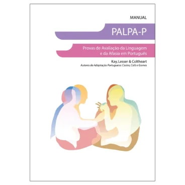 PALPA-P - Provas de Avaliação da Linguagem e da Afasia em Português
