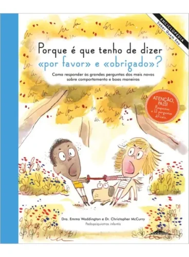 Porque É Que Tenho de Dizer «Por Favor» e «Obrigado»?