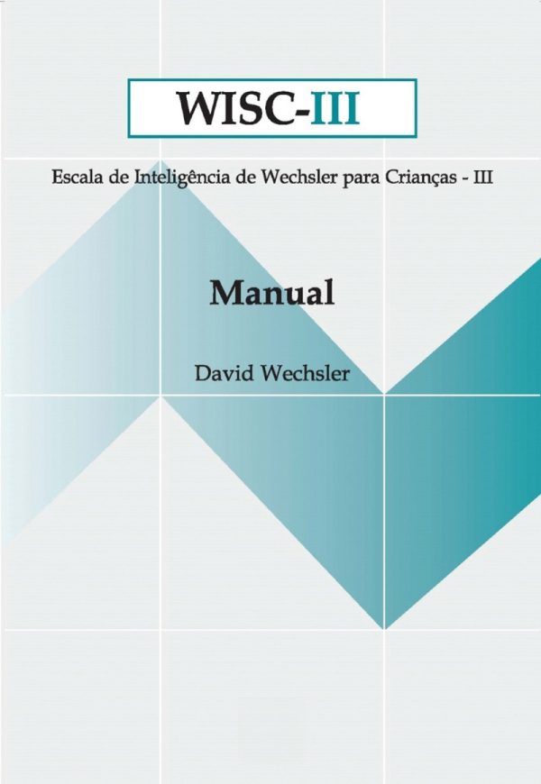 WISC-III – Escala de Inteligência de Wechsler para CRIANÇAS