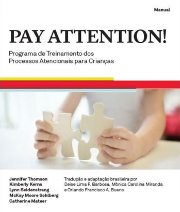 PAY ATTENTION – Programa de Treinamento dos Processos Atencionais para Crianças