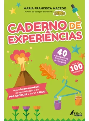 Caderno de Experiências: Pré-Escolar e 1.º Ciclo