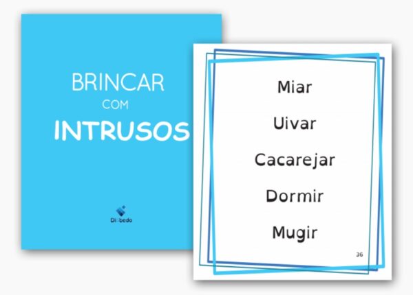 Jogo Brincar com Intrusos