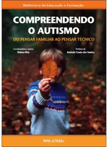 Compreendendo o Autismo - do Pensar Familiar ao Pensar Técnico