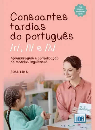 Consoantes Tardias do Português - /r/, /l/, /λ/