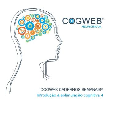 COGWEB - Cadernos Semanais Introdução à estimulação cognitiva 4