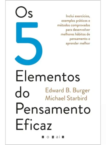 Os 5 Elementos do Pensamento Eficaz