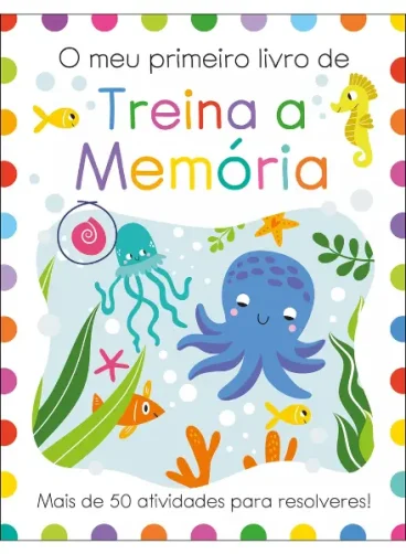 O Meu Primeiro Livro de Treina a Memória