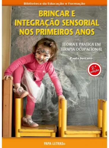 Brincar e Integração Sensorial nos Primeiros Anos