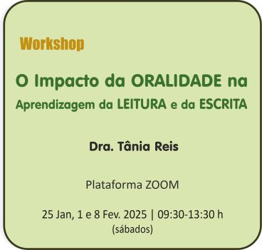 O Impacto da ORALIDADE na Aprendizagem da LEITURA e da ESCRITA