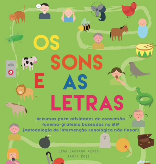 Os Sons e as Letras - Recursos para atividades de conversão fonema-grafema