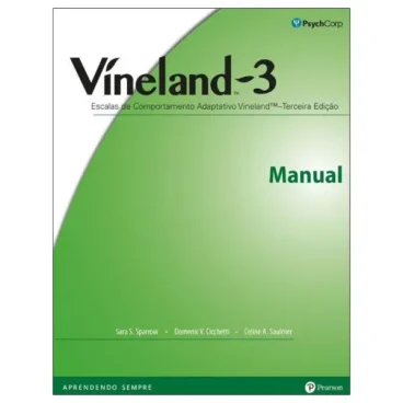 Vineland-3 - Escalas de Comportamento Adaptativo - terceira Edição (Adaptação Brasileira)