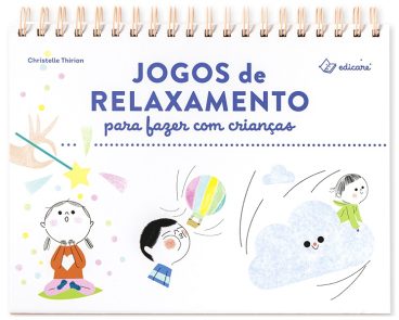 JOGOS de RELAXAMENTO para fazer com crianças