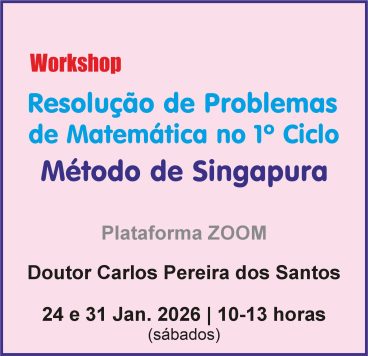 Workshop: Resolução de Problemas no 1º Ciclo - MÉTODO DE SINGAPURA