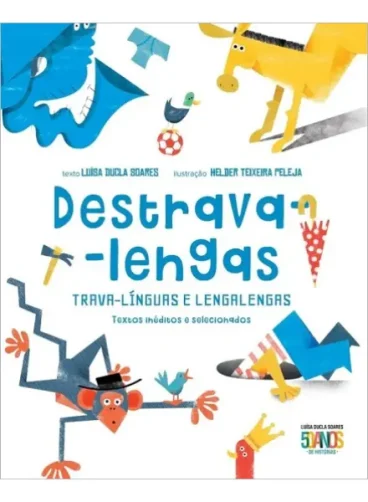 DESTRAVA-LENGAS: Lengalengas e Trava-Línguas