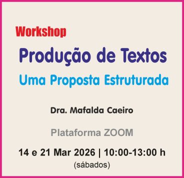 Workshop: Produção de Textos - Uma Proposta Estruturada