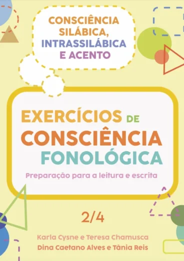 Exercícios de Consciência Fonológica - Consciência Silábica, Intrassilábica e Acento